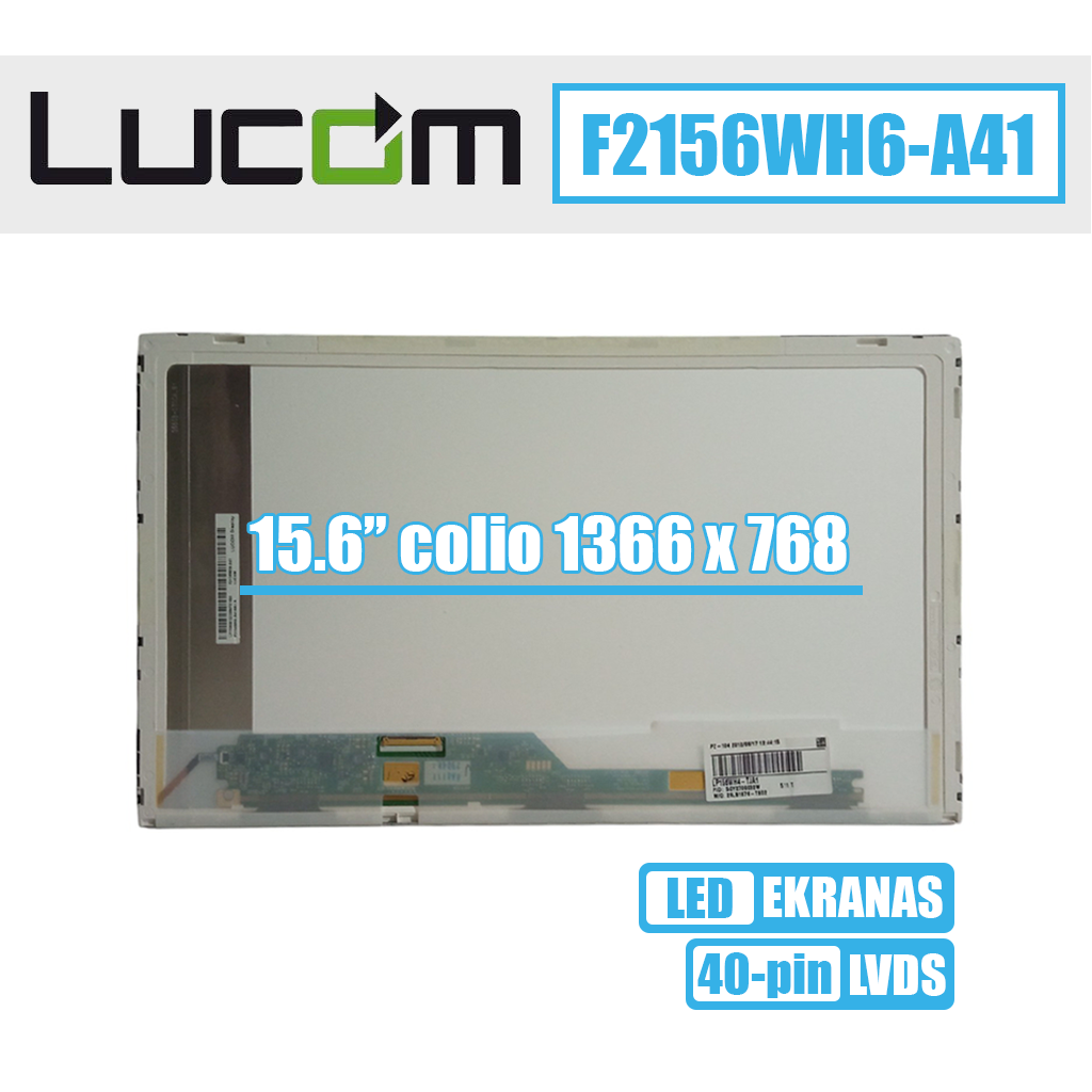 15.6" 1366x768 WXGA HD, blizgus, 40pin (apačioje kairėje)