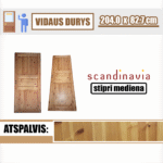 Pušies durys 204.0 x 82.7 x 4.00 cm (Skandinaviškos)