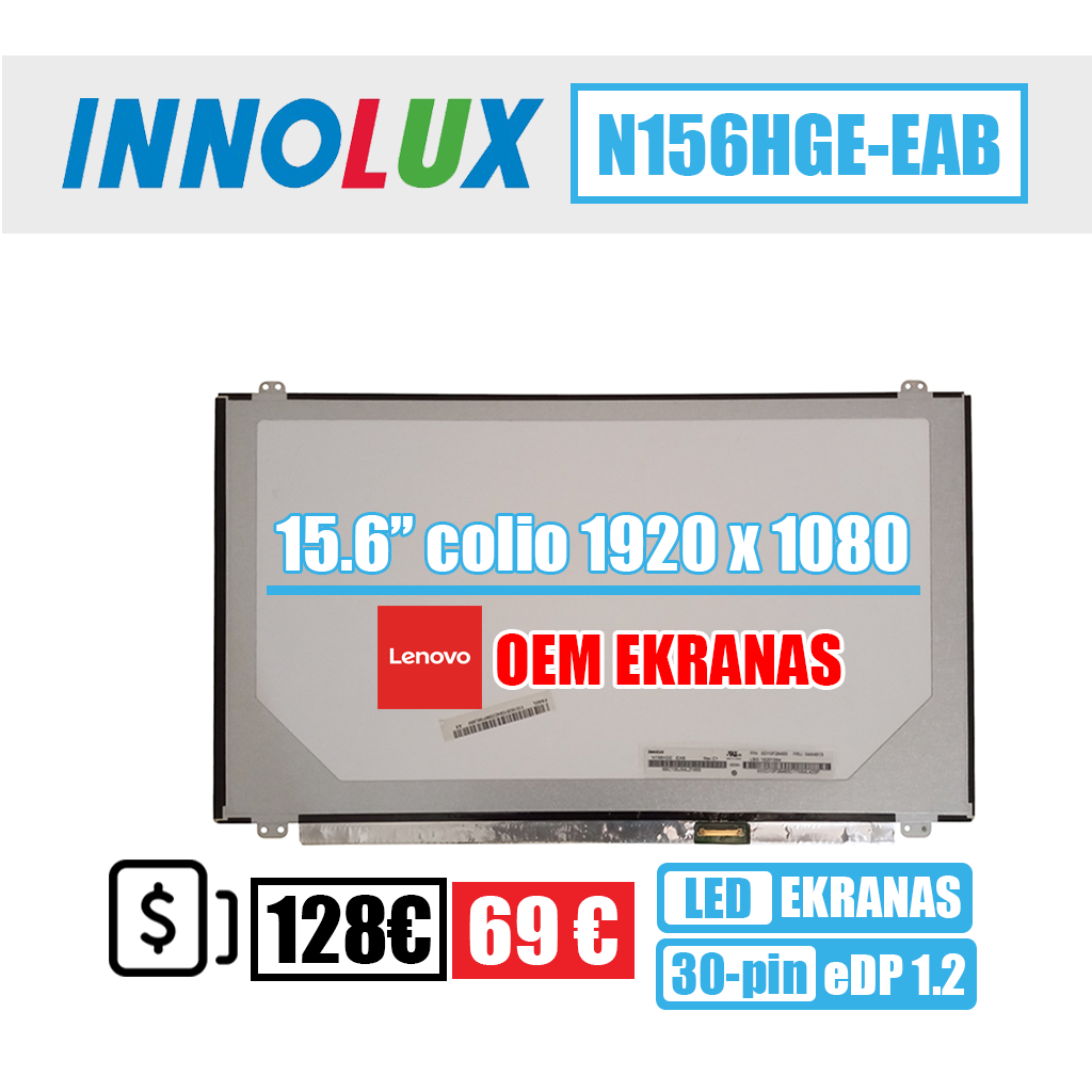 15.6" Full-HD IPS, eDP 30pin, matinis (apačioje dešinėje)